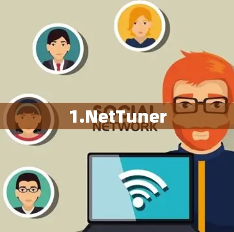 1.NetTuner 1.NetTuner